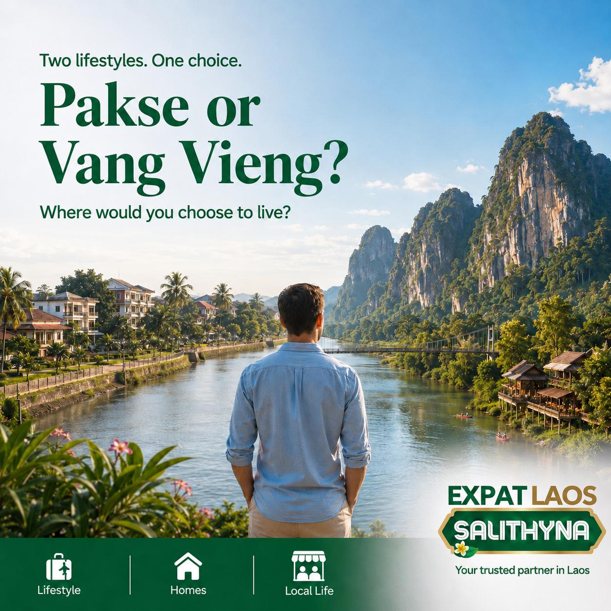 Pakse ou Vang Vieng : deux styles de vie, un choix